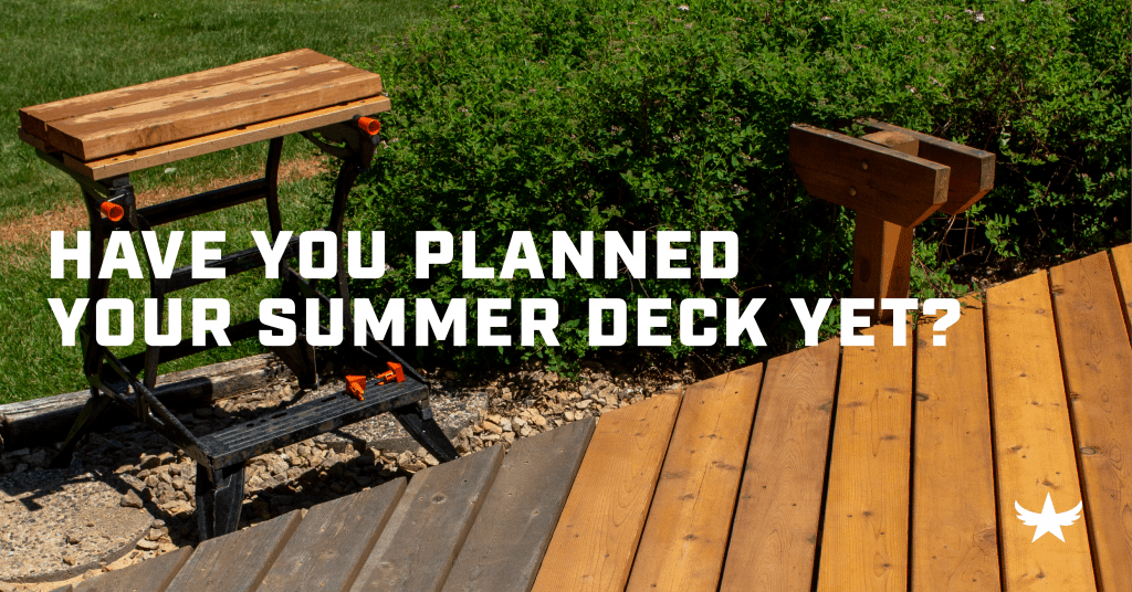Have you planned your summer deck yet?
