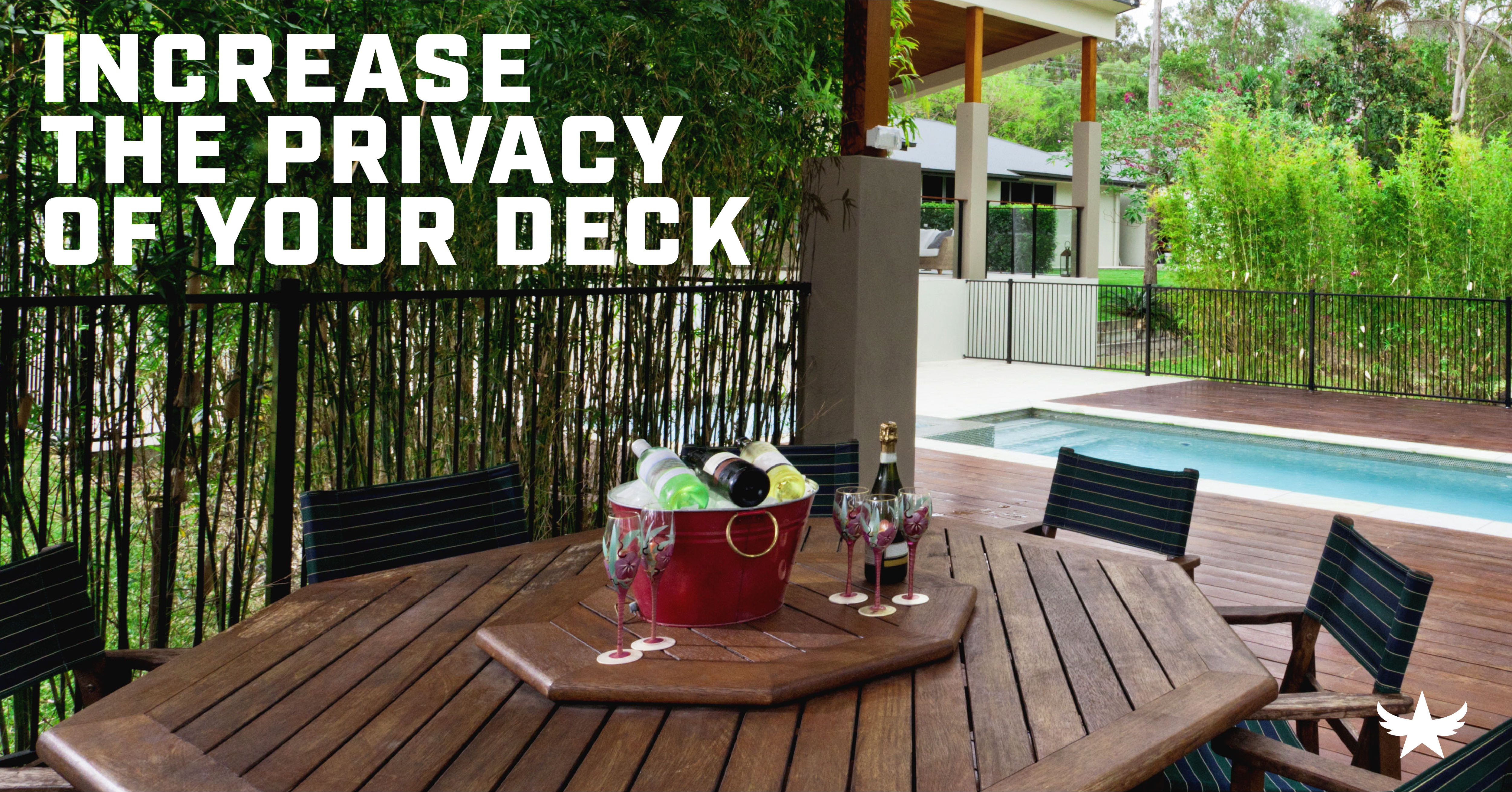 Increase the Privacy of your Deck